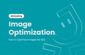 695cb300e225701db2e57b41 image optimization for seo